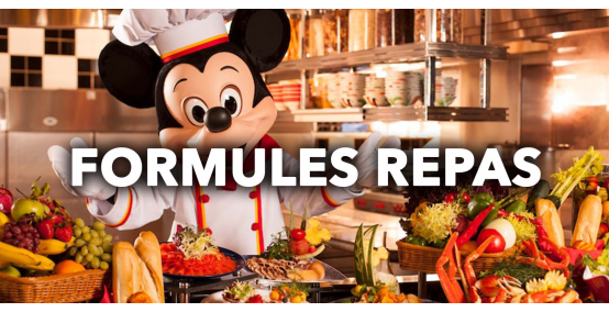 LES FORMULES REPAS A DISNEYLAND PARIS
