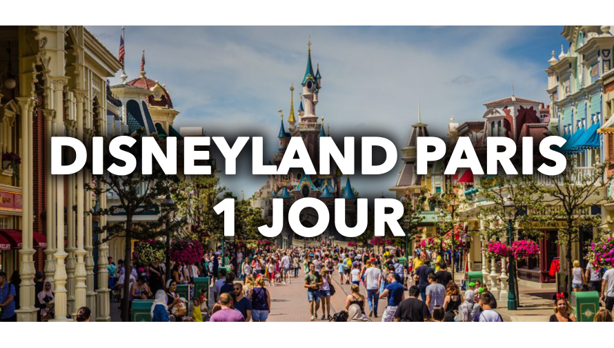 Disneyland Paris en 1 jour